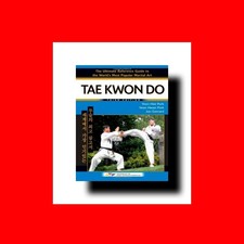 Livro ☆: Tae Kwon Do: Guia De Referência final para mais populares do mundo ☆ Artes Marciais