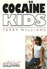 1935687 - Cocaïne kids - Terry Williams