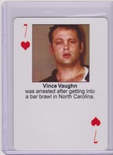 RARE 2003 STARZ BEHIND BARZ VINCE VAUGHN PLAYING CARD  MUG SHOT ~ THE BREAK-UP
