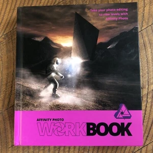 AFFINITY PHOTO WORKBOOK By Serif Europe Limited - Hardcover - Picture 1 of 3