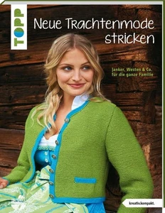 Neue Trachtenmode stricken (kreativ.kompakt.): Janker, Westen und Co. für die ga - Foto 1 di 1