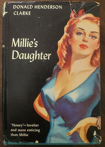 MILLIE'S DAUGHTER Donald Henderson Clarke 1946 Triangle Books HC DJ - Picture 1 of 12