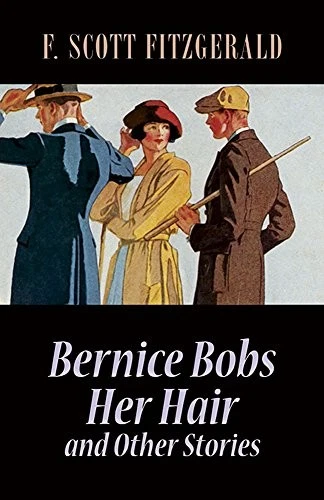 Bernice Bobs Her Hair and Other Stories by - Image 1 of 1
