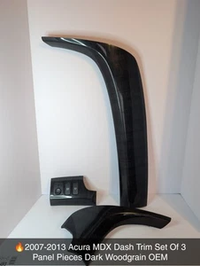 🔥2007-2013 Acura MDX Dash Trim Set Of 3 Panel Pieces Dark Woodgrain OEM - Picture 1 of 12