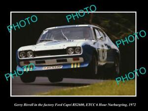 OLD 8x6 HISTORIC PHOTO OF GERRY BIRRELL & HIS FORD CAPRI NURBURGRING 1972