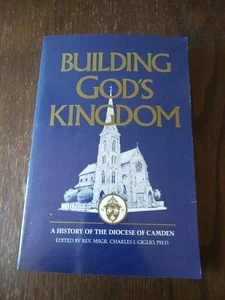 Building God's Kingdom History Diocese Camden New Jersey book Charles Giglio SC - Picture 1 of 10