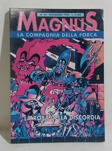I113731 Magnus - LA COMPAGNIA DELLA FORCA n. 22 - La rosa della discordia - 1993 - Picture 1 of 4