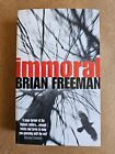 Immoral by Brian Freeman (Paperback, 2006)