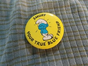 1980 SMURF "YOUR A TRUE BLUE FRIEND" Button Pin Collector 2 1/8" - Picture 1 of 3