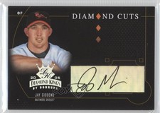 2005 Donruss Diamond Kings Diamond Cuts Signatures /100 Jay Gibbons #DC-22 Auto