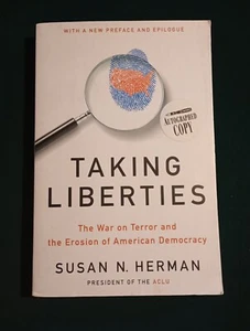 Taking Liberties by Susan N. Herman 2014 Tpb SIGNED EDITION Oxford University - Picture 1 of 7