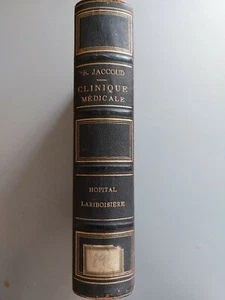 S. Jaccoud - Lecons de Clinique Medicale a l'hopital Lariboisiere - 1874 - Imagen 1 de 11