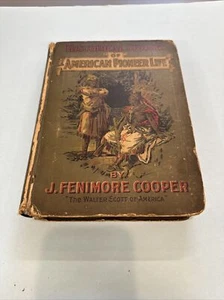 Historical Stories of American Pioneer Life by J. Fenimore Cooper 1897 - Picture 1 of 10