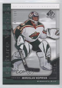 2006-07 SP Authentic Future Watch /999 Miroslav Kopriva #237 Rookie RC