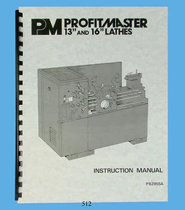 ProfitMaster 13" & 16" Lathes Instruction and Parts List Manual *512 - Picture 1 of 7