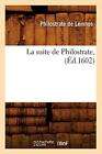 La suite de Philostrate , (Ed.1602).New 9782012564183 Fast Free Shipping<|