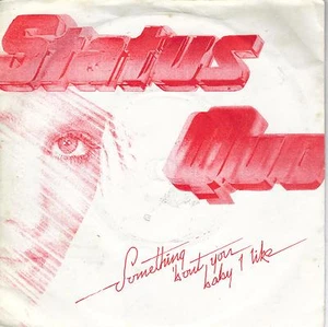 STATUS QUO  Something 'Bout You Baby I Like  FRANCE Import 45 with PicSleeve - Picture 1 of 1