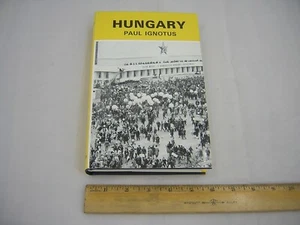 HUNGARY  by Paul Ignotus  ( Hardcover  1972) - Picture 1 of 21