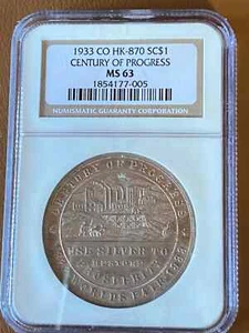 1933  COLORADO  HK-870  SO-CALLED   DOLLAR  CENTURY OF PROGRESS  NGC MS63 SILVER - Picture 1 of 6