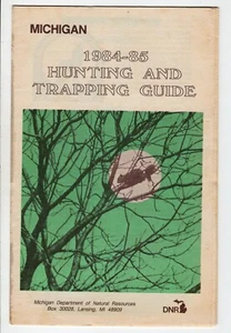 1984 MICHIGAN DNR HUNTING & FISHING GAME LAWS DIGEST GUIDE - MICHIGAN-DEER-PATCH - Picture 1 of 1