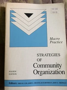 Macro Practice Strategies Of Community Organization Forth Edition. - Picture 1 of 5