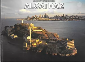 Robert Cameron's Alcatraz by Robert Cameron 7th Printing (1994) FAIR - Imagen 1 de 5
