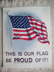 vintage american flag poster "THIS IS OUR FLAG BE PROUD OF IT! 1970s poster - Picture 1 of 1