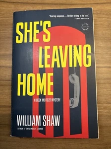 She's Leaving Home by William Shaw (2015, Trade Paperback) - Picture 1 of 5