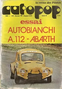 AUTOPOP 22 1973 ESSAI AUTOBIANCHI A112 ABARTH BEREAU 3CV BUFFALO C LYON CHARBONN - Imagen 1 de 3