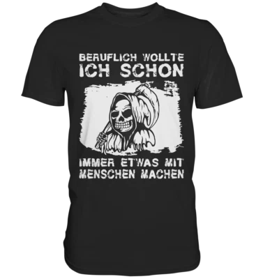 Sensenmann T-Shirt Schwarzer Humor Sarkasmus - Bild 1 von 4
