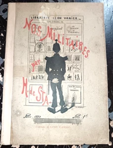 MILITARIA KARIKATUR UNSER MILITÄR ILLUSTRE HENRY DE STA LEON VANIER 1882 - Bild 1 von 5