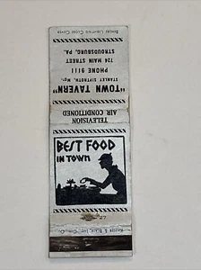 Vtg MATCHBOOK COVER Stroudsburg, Pennsylvania Town Tavern Restaurant - Picture 1 of 2