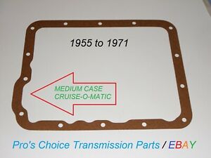 DURAPRENE Fiber Oil Pan Gasket-1955-1971 Medium Case Cruise-O-Matic Transmission