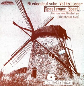 Speelemann Speel - De Goldmüehle - Niederdeutsche Volkslieder LP (VG+/VG+) ' - Picture 1 of 1