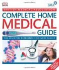 BMA Complete Home Medical Guide (British Medical Association) By