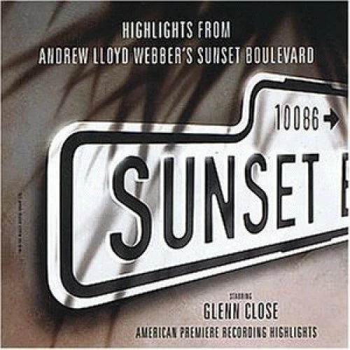 Sunset Boulevard (Andrew Lloyd Webber) Highlights: Glenn Close..  [CD] - Bild 1 von 1