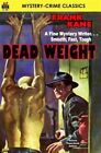 Dead Weight by Kane, Frank, Like New Used, Free shipping in the US