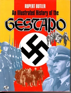 An Illustrated History of the Gestapo by Rupert Butler (HB 1993) - Foto 1 di 1