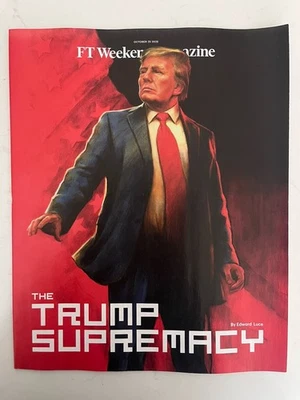 DONALD TRUMP USA PRESIDENT UK FT WEEKEND MAGAZINE OCTOBER 2025 - Image 1 of 2