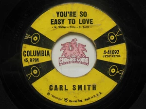 Carl Smith: You're So Easy To Love / Your Name Is Beautiful, 45 RPM G+ (HA)  - Picture 1 of 2