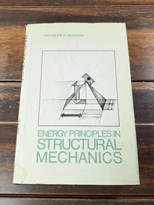 Energy Principles in Structural Mechanics by T. R. Tauchert Hardcover - Picture 1 of 2