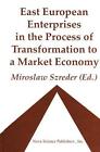 Przedsiębiorstwa Europy Wschodniej w procesie transformacji w gospodarkę rynkową b