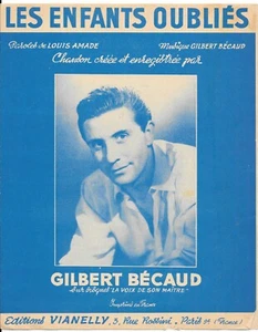 Les Enfants Oubliés de Gilbert BECAUD Paroles de Louis AMADE Édit. Vianelly 1954 - Picture 1 of 2