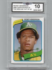 2006 TOPPS ROOKIE OF WEEK RICKEY HENDERSON 1980 STYLE BB CARD OAKLAND A'S