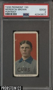 T206 Mordecai Brown HOF Portrait Chicago Cubs Piedmont 150 Subjects PSA 2
