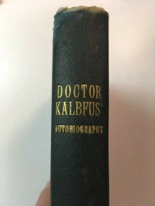 Antique Dr. Kalbfus' Book- A Sportsman's Experiences & Impressions in East& West - Picture 1 of 10