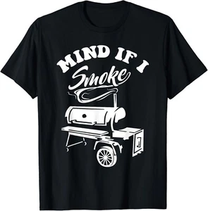 Mind if I Smoke - Funny BBQ Smoker _ Grilling Gift Unisex T-Shirt - Picture 1 of 3