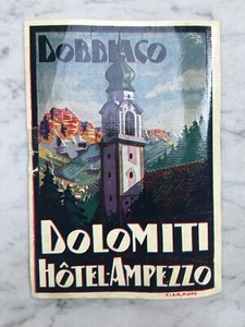 Old Adhesive Dobbiaco Dolomites Hôtel-ampezzo Rare Old Sticker - Picture 1 of 4
