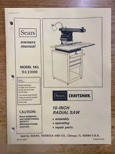 RADIAL SAW OPERATOR INSTRUCTION OWNER'S MANUAL FITS SEARS CRAFTSMAN 10 113.23100 - Picture 1 of 8
