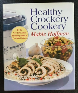 Healthy Crockery Cookery by Mable Hoffman - Hardcover - New - Picture 1 of 1